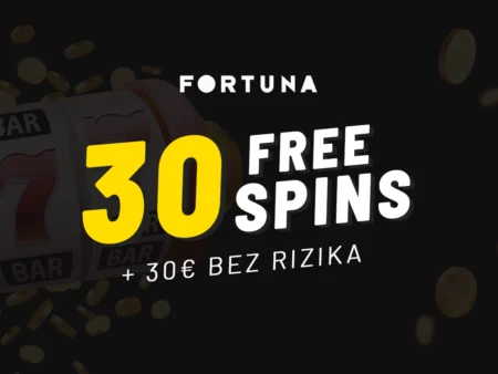 Fortuna bonus bez rizika 30€ + 30 free spins – Získajte atraktívny bonus dnes