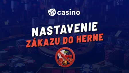 Ako si dať zákaz do herne 2025 – Kompletný návod + ako vyplniť žiadosť