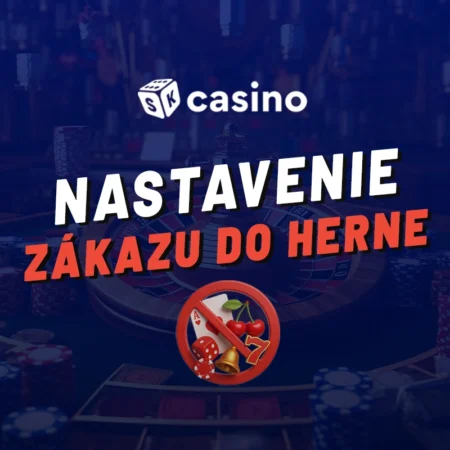 Ako si dať zákaz do herne 2025 – Kompletný návod + ako vyplniť žiadosť