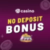 CASINO NO DEPOSIT BONUS 2025 – Kde získate bonusy bez vkladu už dnes!