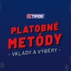 eTipos vklady a výbery – Platobné metódy 2025