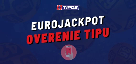 Eurojackpot overenie tipu – Návod, ako si overiť tiket lotérie a doplnkovej hry Joker