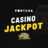 Fortuna jackpot casino – Ako sa dostať ku vysokým výhram ešte dnes!