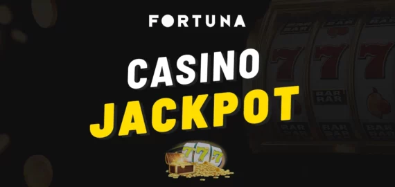 Fortuna jackpot casino – Ako sa dostať ku vysokým výhram ešte dnes!