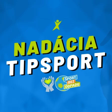 Nadácia Tipsport v roku 2025 – Granty, šport, ekológia