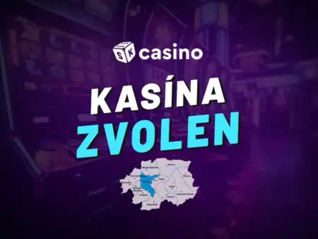 Casino Zvolen 2025 – Zoznam fungujúcich kasín a herní + otváracia doba