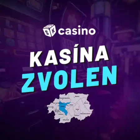 Casino Zvolen 2025 – Zoznam fungujúcich kasín a herní + otváracia doba