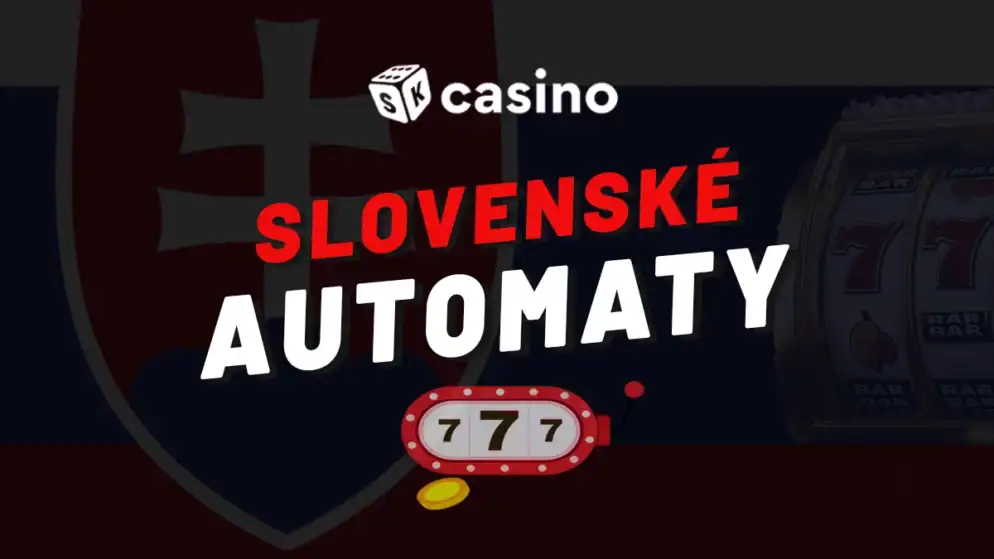 Slovenské automaty 2025 – Prehľad najlepších slovenských slotov a ktoré kasína ich ponúkajú
