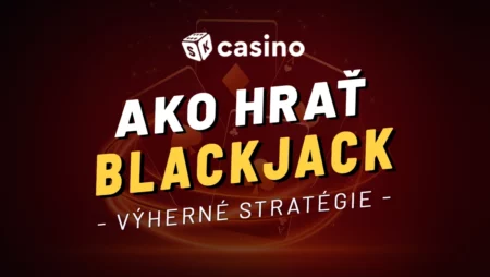 Najlepšie Blackjack výherné stratégie