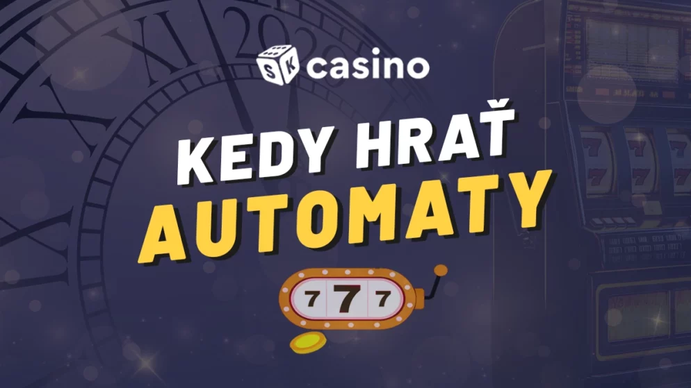Kedy je najlepší čas hrať výherné online automaty?