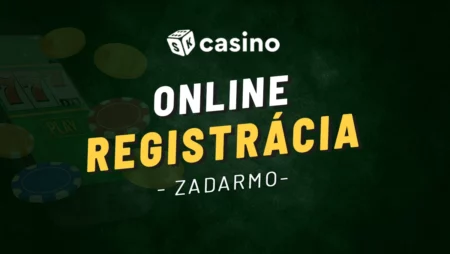 Casino registrácia zadarmo 2025 – Ako si vytvoriť účet v online kasíne bez poplatku