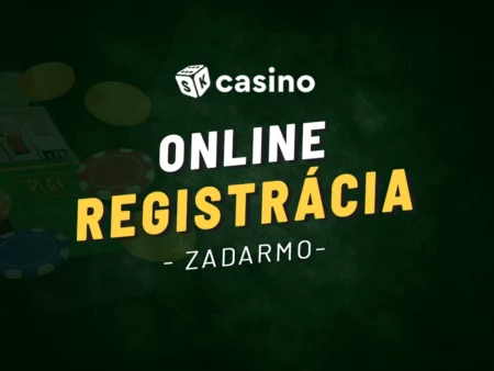 Casino registrácia zadarmo 2025 – Ako si vytvoriť účet v online kasíne bez poplatku