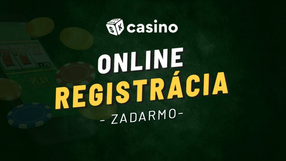 Casino registrácia zadarmo 2025 – Ako si vytvoriť účet v online kasíne bez poplatku