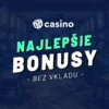 Najlepšie slovenské online casino bonusy bez vkladu 2025