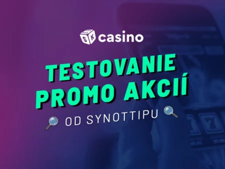 Testovanie promo akcií kasín 2025 – Vyskúšali sme za vás, ako sa oplatí akcia Synottip
