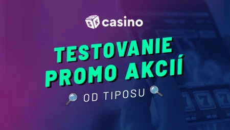 Testovanie promo akcií kasín 2025 – Vyskúšali sme za vás, ako sa oplatí akcia Tiposu