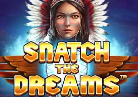 Snatch the Dreams
