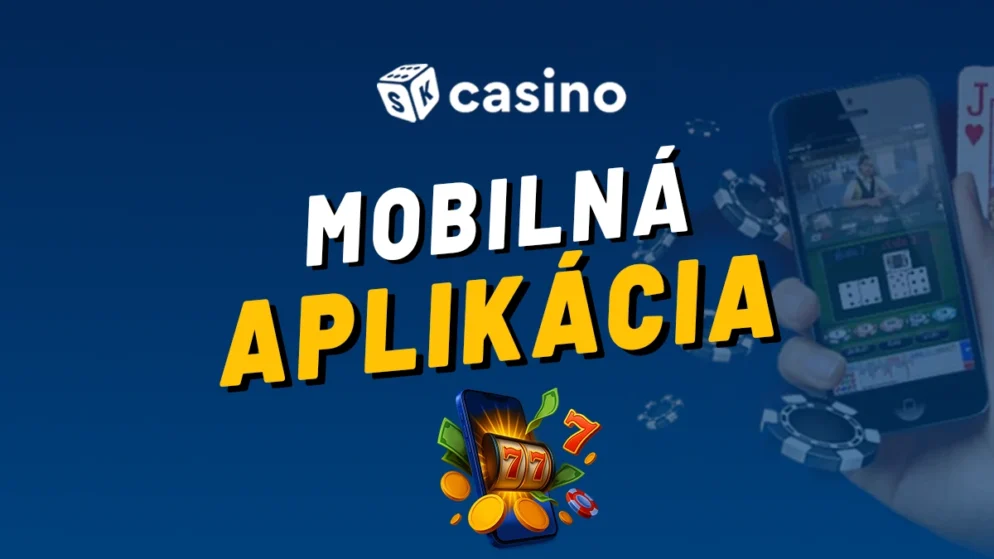 Casino mobilné aplikácie 2025 – Prehľad a porovnanie všetkých aplikácií dnes