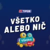 Všetko alebo nič Tipos | Výsledky dnes z 12.10.2025 | Pravidlá, hra cez sms a takto podáte tiket