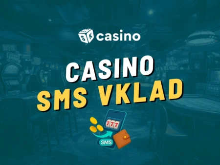 Online casino vklad cez SMS 2025 – Ktoré slovenské online kasína akceptujú SMS platbu mobilom