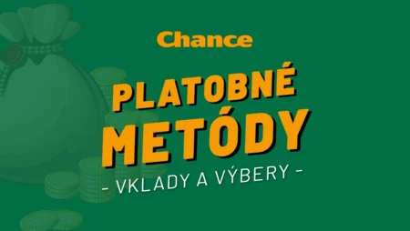 Chance casino vklady a výbery 2026 – Kompletný prehľad platobných metód