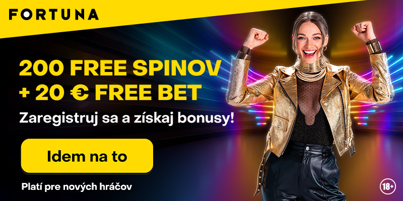 Získajte bonus vo Fortuna casino 200 free spinov + 20€ freebet