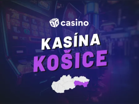 Casino Košice 2026 – Prehľad najlepších kasín a herní v meste