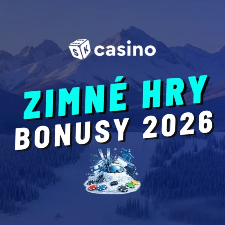 Zimné hry casino bonus 2026 – Užite si atmosféru hier a berte peniaze a točenia zdarma!