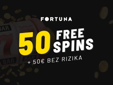 Fortuna 50€ free bet+ 50 free spins – Získajte atraktívny bonus dnes
