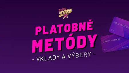 Rebuy Stars casino vklady a výbery 2026 – Kompletný prehľad platobných metód
