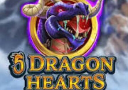 5 Dragon Hearts