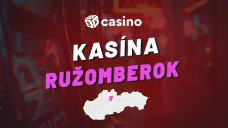 Casino Ružomberok 2026 – Sprievodca kasínom a herňami na Liptove