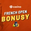 French open casino bonusy 2026 – Získajte peniaze a tenisové free spiny zadarmo