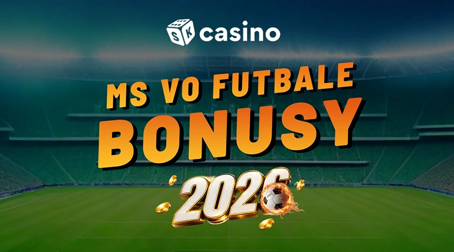 MS vo futbale casino bonusy 2026