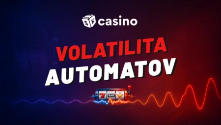 Čo je volatilita automatov 2026 – Ako ovplyvňuje hranie a podľa čoho si vybrať slot?