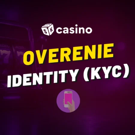 Ako funguje overenie identity v online kasíne 2026 – Aké doklady potrebujete a čo hovorí zákon?