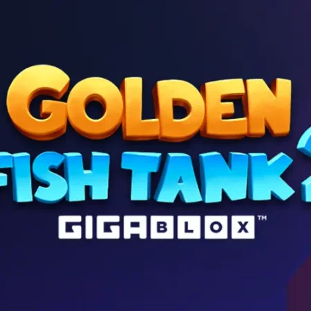 Golden Fish Tank 2 Gigablox